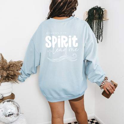 Spirit Lead Me Unisex Crewneck