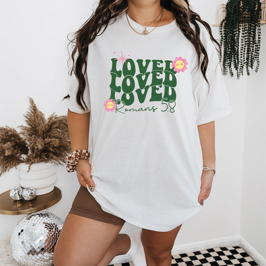 Loved Unisex Tshirt