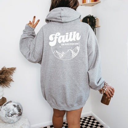 Faith Can Move Mountains Unisex Hoodie